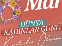 BAŞKAN AHMET CİN'DEN 8 MART DÜNYA KADINLAR GÜNÜ KUTLAMA MESAJI