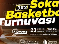SOKAK BASKETBOLUNUN KALBİ ÜMRANİYE’DE ATACAK