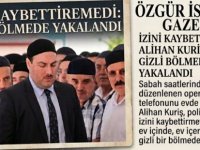 FİRARİ CEMAAT LİDERİ ALİHAN KURİŞ GİZLİ BÖLMEDE YAKALANDI