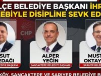 CHP MYK'DA ŞOK KARAR:ÜÇ İLÇE BELEDİYE BAŞKANI KESİN İHRAÇ TALEBİYLE DİSİPLİNE SEVK EDİLDİ