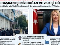 DENİZLİ MERKEZEFENDİ BELEDİYE BAŞKANI ŞENİZ DOĞAN VE 26 KİŞİ GÖZALTINA ALINDI